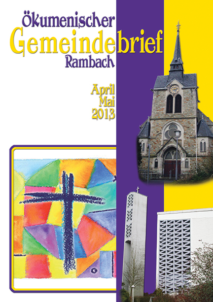 Gemeindebrief Rambach 2013 April+Mai